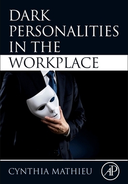【预订】Dark Personalities in the Workplace