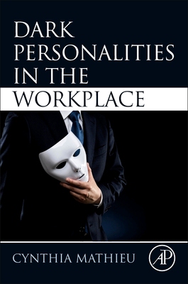 【预订】Dark Personalities in the Workplace