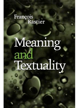 预订 Meaning and Textuality 意义和文本性: 9780802080295