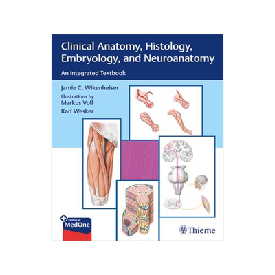 [预订]Clinical Anatomy, Histology, Embryology, and Neuroanatomy 9781626234116