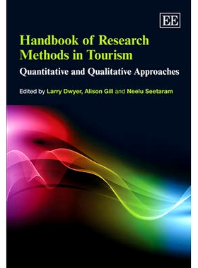 预订 Handbook of Research Methods in Tourism: Quantitative and Qualitative Approaches 旅游研究方法手册:定量和定性方法: 9