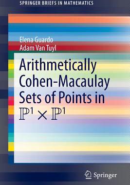 【预订】Arithmetically Cohen-Macaulay Sets of Points in P^1 x P^1