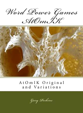 预订 Word Power Games - AtOmIK: AtOmIK Original and Variations: 9781502478108