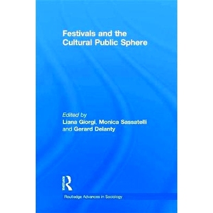 the Cultural Public 预订 节日与公共范畴 and Sphere 9780415714969 Festivals