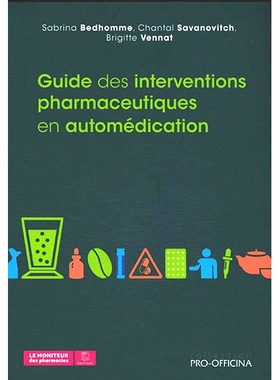 预订 Guide des interventions pharmaceutiques en automédication 自我药疗*干预指南: 9782375190555