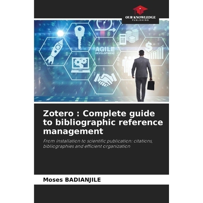 预订 Zotero: Complete guide to bibliographic reference management 9786209552984