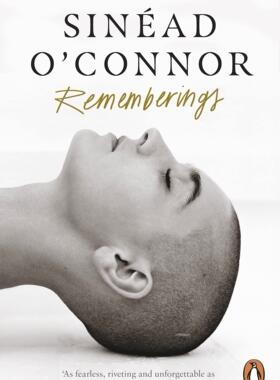 希妮德·奥康娜 自传回忆录 Sinéad O'Connor 英文原版 爱尔兰摇滚女歌手 Rememberings