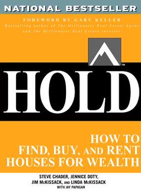 【预售】Hold: How to Find, Buy, And Keep Real Estate Properties to Grow Wealth