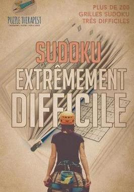 [预订]Sudoku Extremement Difficile - Plus de 200 Grilles Sudoku Tres Difficiles 9781541944077