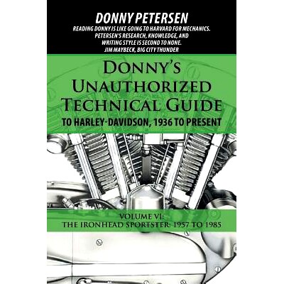 预订 Donny's Unauthorized Technical Guide to Harley-Davidson, 1936 to Present: Volume VI: The Ironhead Sportster: 1957 t