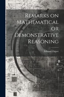 [预订]Remarks on Mathematical or Demonstrative Reasoning 9781020840791