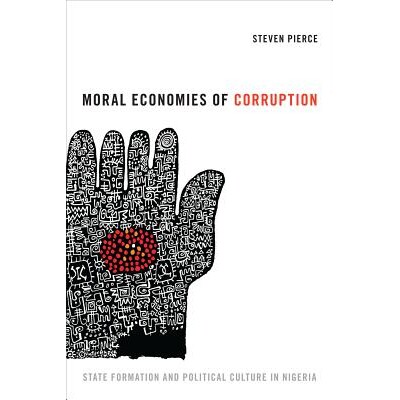 预订 Moral Economies of Corruption 腐败的道德经济：尼日利亚国家形成与政治文化（平装）: 9780822360919