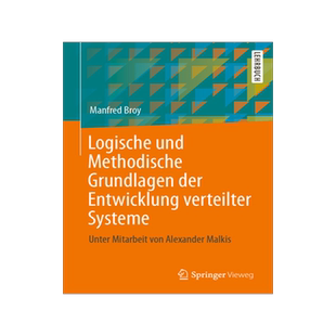 预订 Logische und Methodische Grundlagen der Entwicklung verteilter Systeme