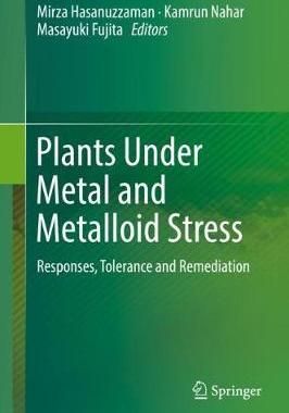 【预订】Plants Under Metal and Metalloid Stress