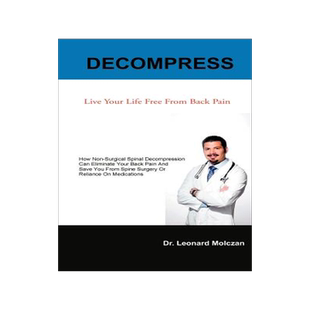 预订 Decompress: Live Your Life Free from Back Pain
