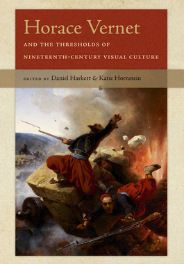 【预订】Horace Vernet and the Thresholds of Nineteenth-Century Visual Cultur 9781512600421
