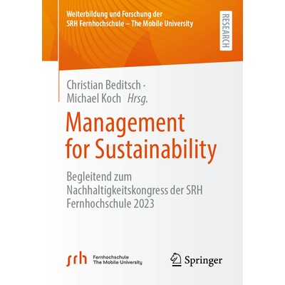 预订 Management for Sustainability: Begleitend zum Nachhaltigkeitskongress der SRH Fernhochschule 2023: 9783658452667