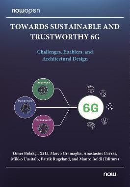 [预订]Towards Sustainable and Trustworthy 6G 9781638282389
