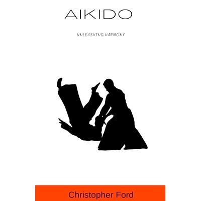 预订 Aikido: Unleashing Harmony: 9798223966210