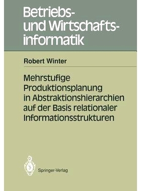 预订 Mehrstufige Produktionsplanung in Abstraktionshierarchien Auf Der Basis Relationaler Informationsstrukturen