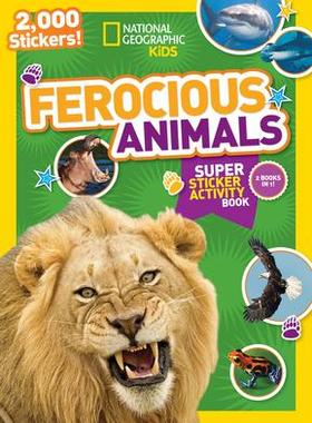 [预订]National Geographic Kids Ferocious Animals Super Sticker Activity Book: 2,000 Stickers! 9781426321092