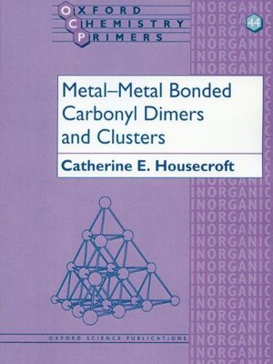 【预订】Metal-Metal Bonded Carbonyl Dimers and Clusters