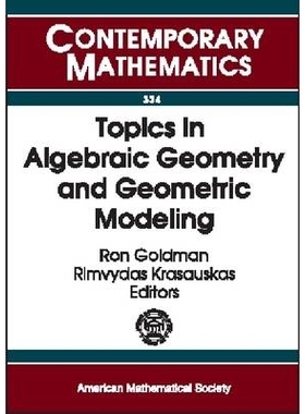 预订 Topics in Algebraic Geometry and Geometric Modeling: Workshop on Algebraic Geometry and Geometric Modeling: 9780821