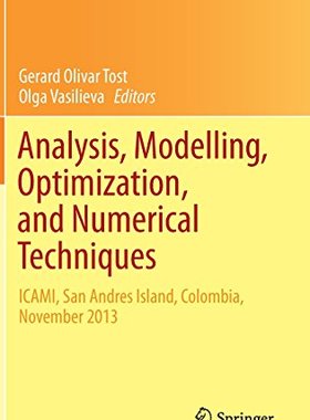【预订】Analysis, Modelling, Optimization, and Numerical Techniques