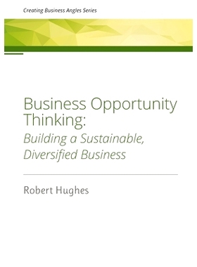 预订 Business Opportunity Thinking: Building a Sustainable, Diversified Business: 9780473608330