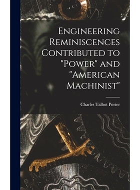 预订 Engineering Reminiscences Contributed to 