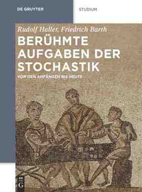 【预订】Berühmte Aufgaben der Stochastik 9783486728323