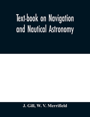 【预订】Text-book on navigation and nautical astronomy
