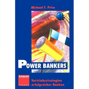 Power Banken Bankers erfolgreicher 9783322870780 Vertriebsstrategien 预订