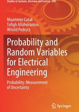 【预订】Probability and Random Variables for Electrical Engineering: Probabi 9783030829247