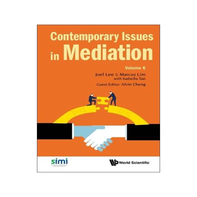 [预订]Contemporary Issues in Mediation - Volume 6 9789811241420