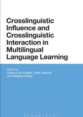 【预订】Crosslinguistic Influence and Crosslinguistic Interaction in Multilingual Language Learning