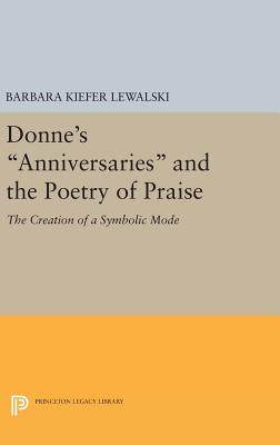 【预订】Donne’s Anniversaries and the Poetry of Praise