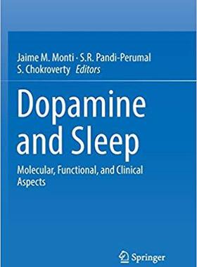 【预售】Dopamine and Sleep: Molecular, Funct...