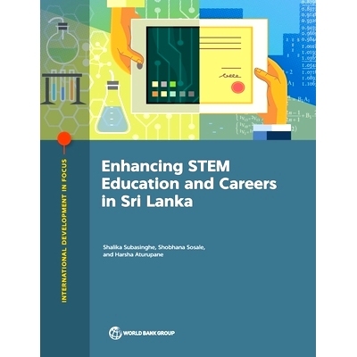 预订 Enhancing STEM Education and Careers in Sri Lanka 加强斯里兰卡的 STEM 教育和职业发展: 9781464820045
