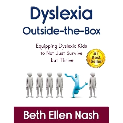 预订 Dyslexia Outside-the-Box: Equipping Dyslexic Kids to Not Just Survive but Thrive: 9781945252273