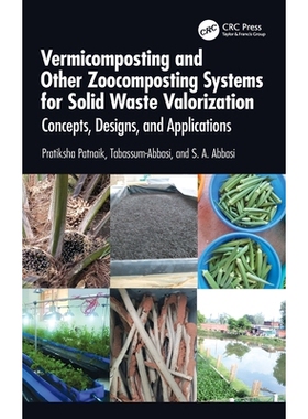 预订 Vermicomposting and Other Zoocomposting Systems for Solid Waste Valorization: Concepts, Designs, and Applications: