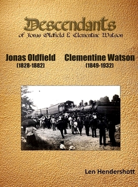 预订 Descendents of Jonas Oldfield and Clementine Watson: 9781716913358
