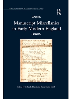 预订 Manuscript Miscellanies in Early Modern England: 9780367879907