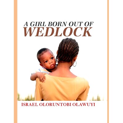 预订 A Girl Born Out of Wedlock: 9798847601283