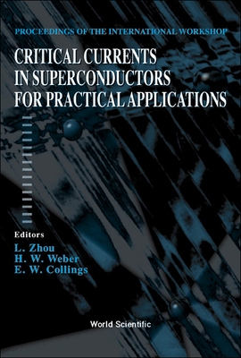 【预订】CRITICAL CURRENTS IN SUPERCONDUCTORS FOR PRACTICAL APPLICATIONS - PROCEEDINGS OF THE INTERNATIONAL WORKSHOP