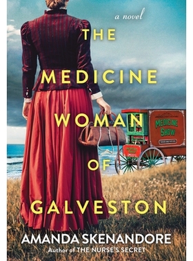 预订 The Medicine Woman of Galveston: 9781496741684