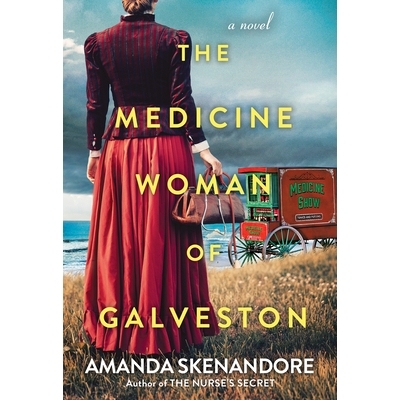 预订 The Medicine Woman of Galveston: 9781496741684