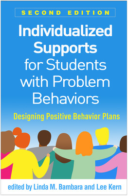 预订 Individualized Supports for Students with Problem Behaviors, Second Edition: Designing Positive Behavior Plans