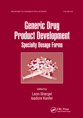 【预订】Generic Drug Product Development: Specialty Dosage Forms