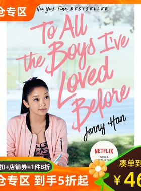 英文原版 致所有我曾爱过的男孩 电影原著 To All the Boys I've Loved Before
